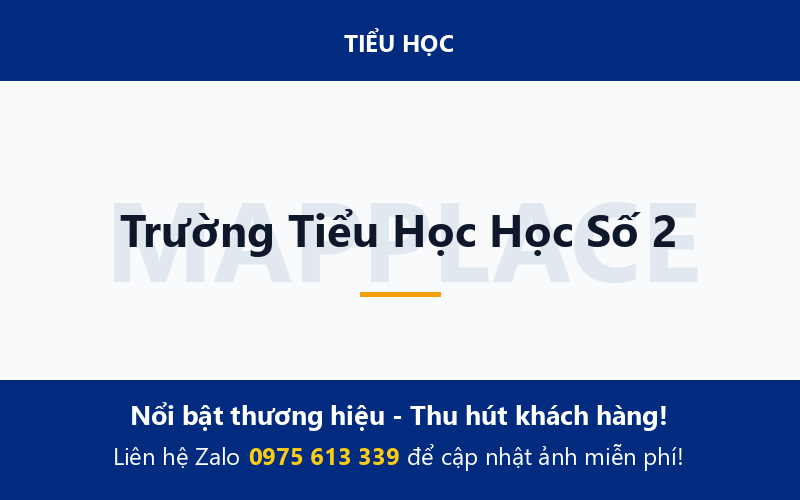 Trường Tiểu Học Học Số 2