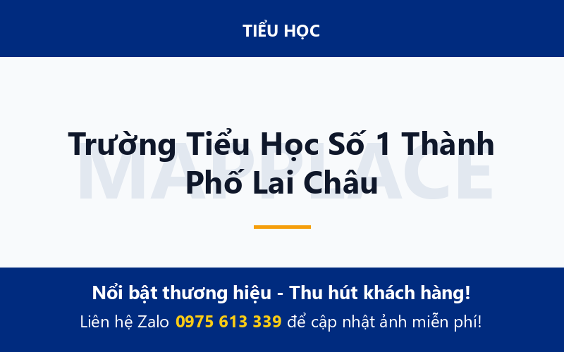 Trường Tiểu Học Số 1 Thành Phố Lai Châu