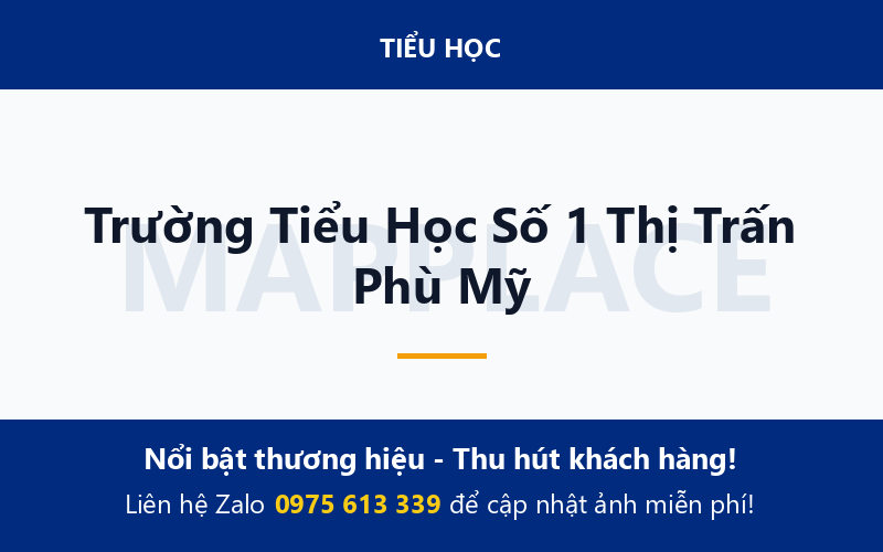 Trường Tiểu Học Số 1 Thị Trấn Phù Mỹ