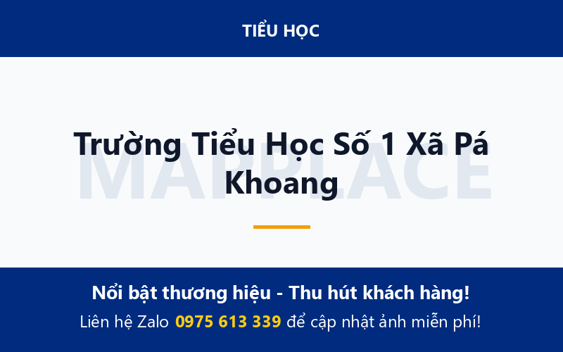 Trường Tiểu Học Số 1 Xã Pá Khoang