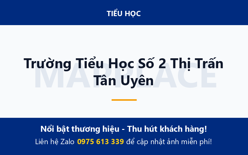 Trường Tiểu Học Số 2 Thị Trấn Tân Uyên
