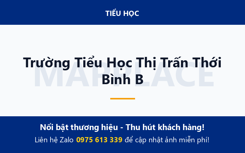 Trường Tiểu Học Thị Trấn Thới Bình B