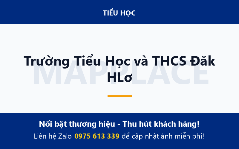 Trường Tiểu Học và THCS Đăk HLơ