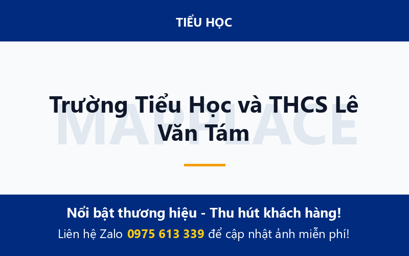 Trường Tiểu Học và THCS Lê Văn Tám