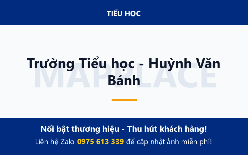 Trường Tiểu học - Huỳnh Văn Bánh