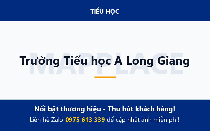 Trường Tiểu học A Long Giang