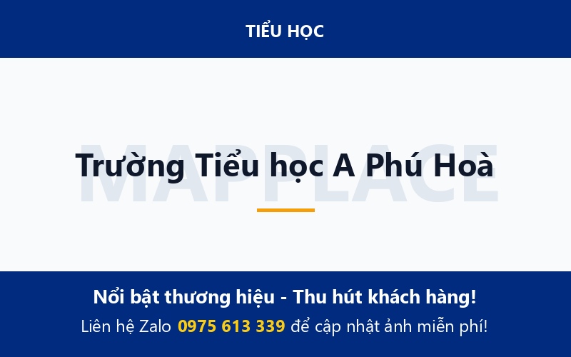 Trường Tiểu học A Phú Hoà