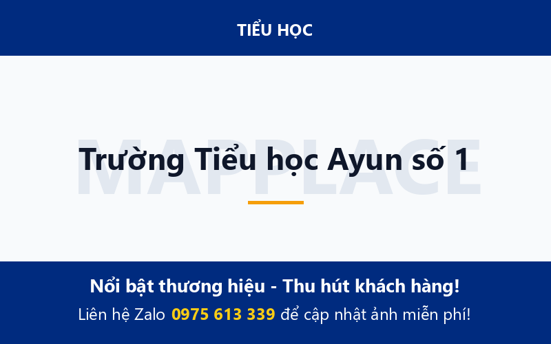 Trường Tiểu học Ayun số 1