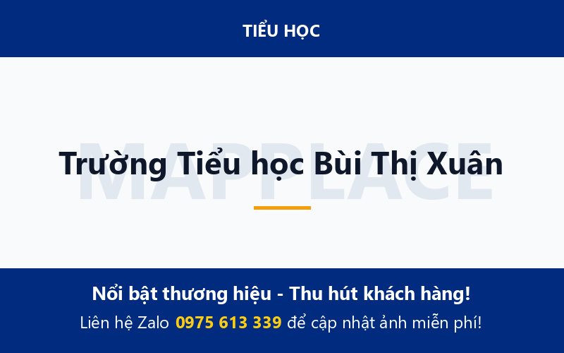 Trường Tiểu học Bùi Thị Xuân