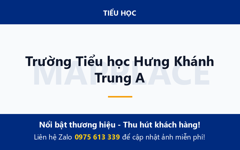 Trường Tiểu học Hưng Khánh Trung A