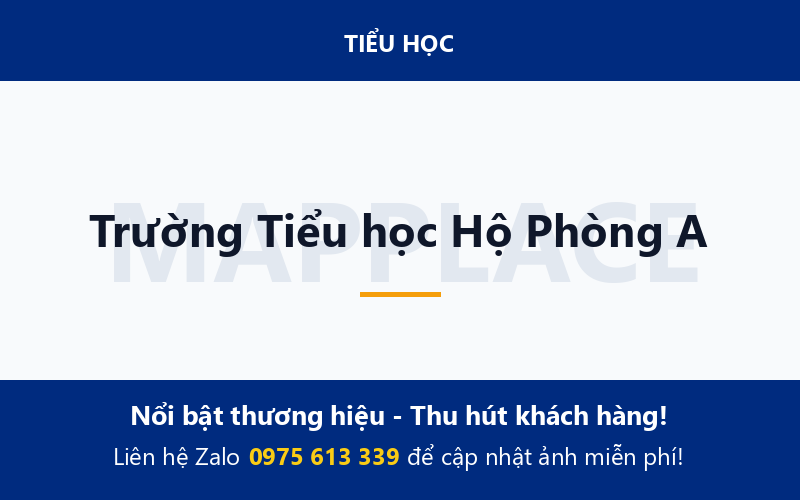 Trường Tiểu học Hộ Phòng A