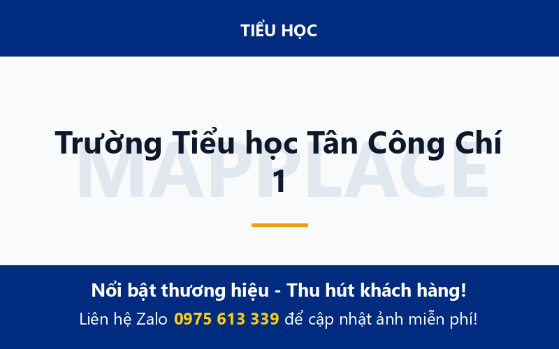 Trường Tiểu học Tân Công Chí 1
