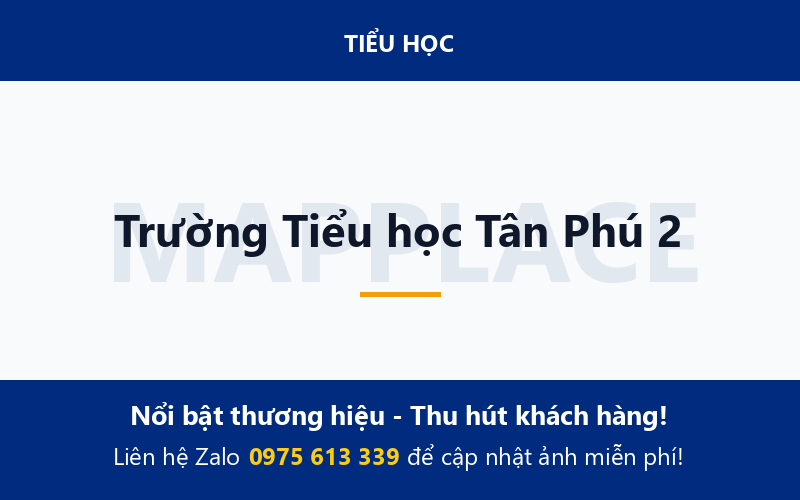 Trường Tiểu học Tân Phú 2
