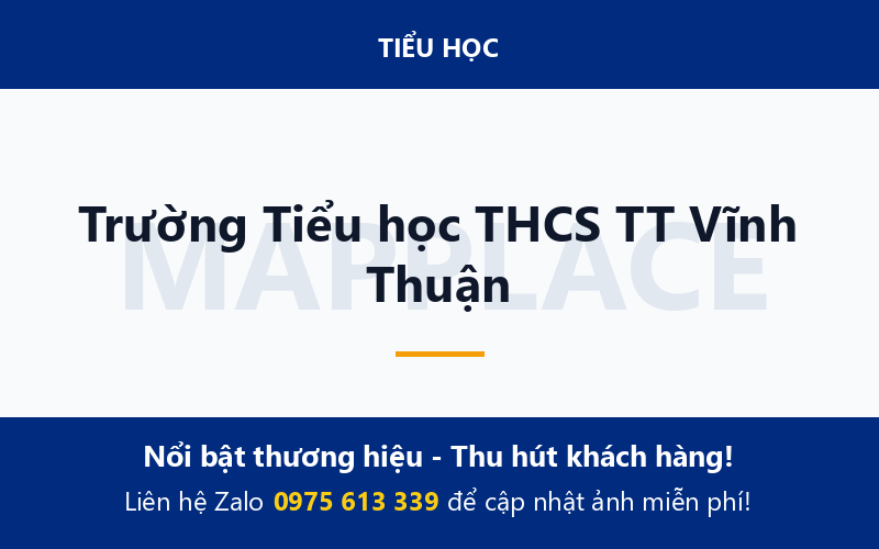 Trường Tiểu học THCS TT Vĩnh Thuận