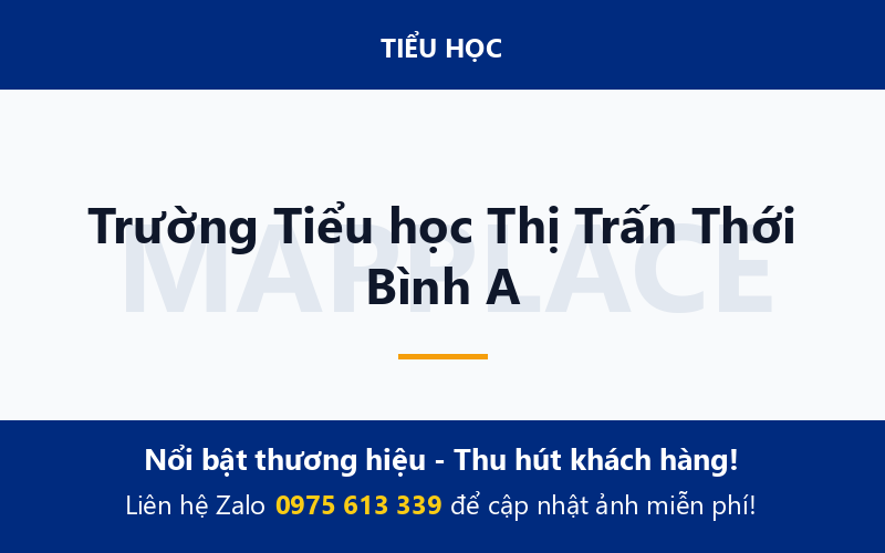 Trường Tiểu học Thị Trấn Thới Bình A