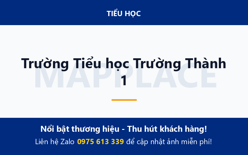 Trường Tiểu học Trường Thành 1