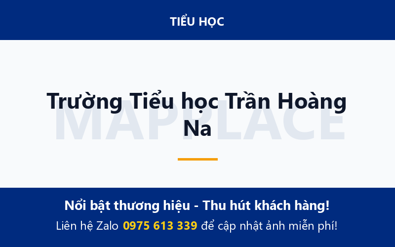 Trường Tiểu học Trần Hoàng Na