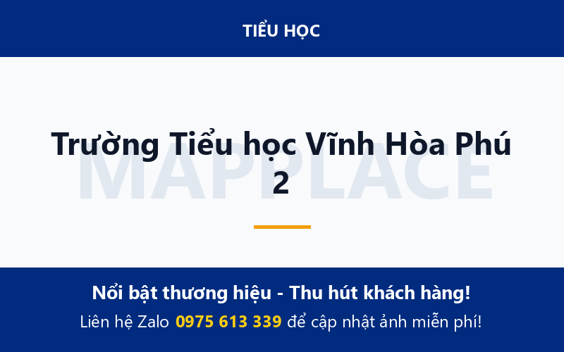 Trường Tiểu học Vĩnh Hòa Phú 2