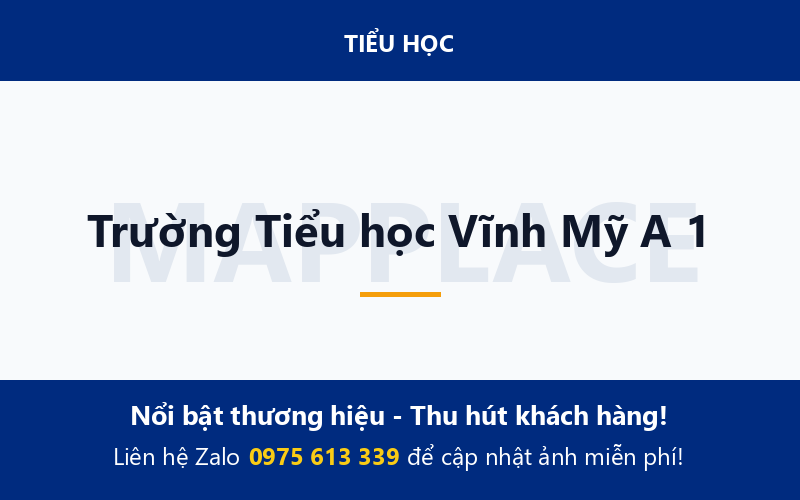 Trường Tiểu học Vĩnh Mỹ A 1