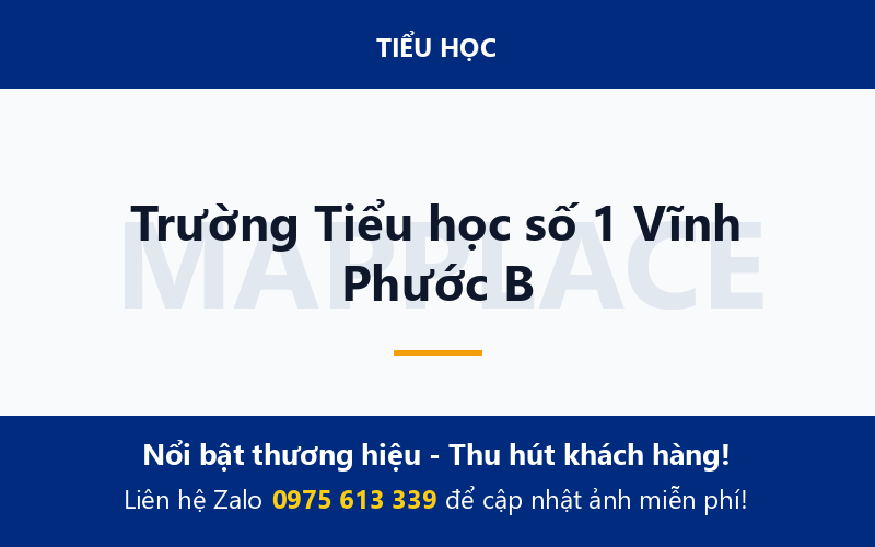 Trường Tiểu học số 1 Vĩnh Phước B