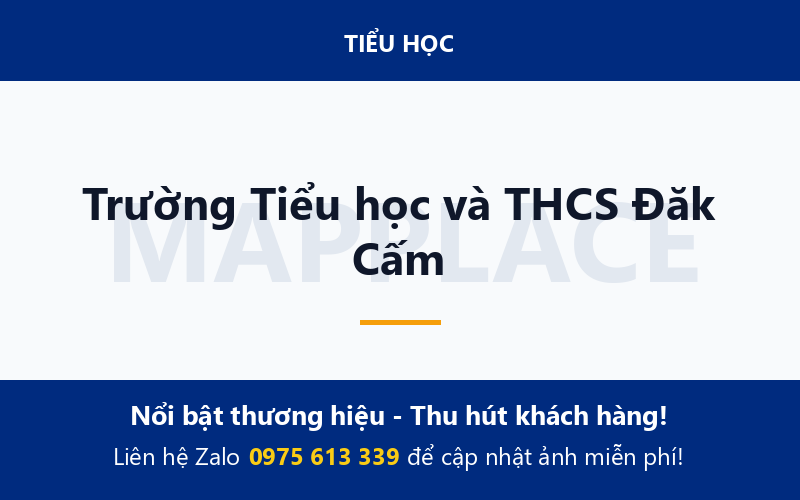 Trường Tiểu học và THCS Đăk Cấm