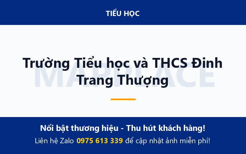 Trường Tiểu học và THCS Đinh Trang Thượng