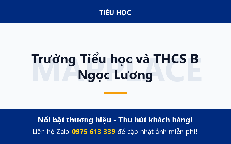Trường Tiểu học và THCS B Ngọc Lương