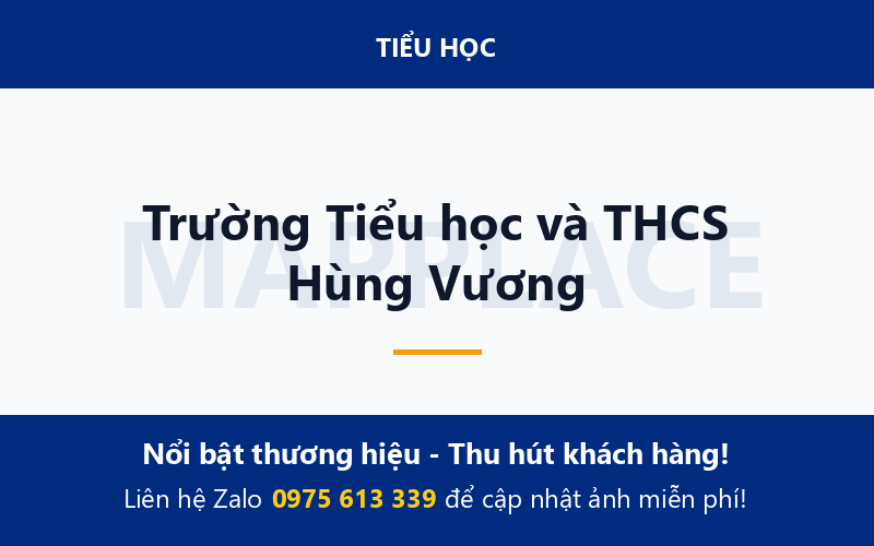 Trường Tiểu học và THCS Hùng Vương