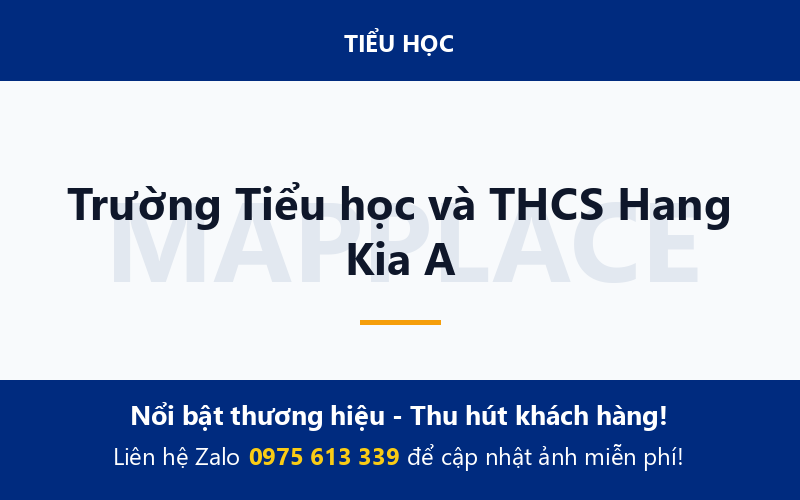 Trường Tiểu học và THCS Hang Kia A