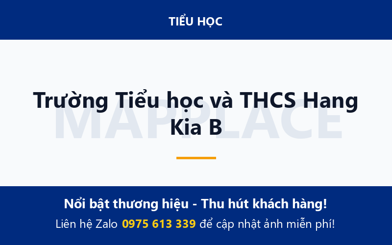 Trường Tiểu học và THCS Hang Kia B