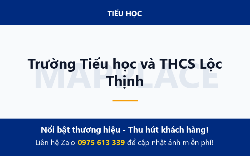 Trường Tiểu học và THCS Lộc Thịnh