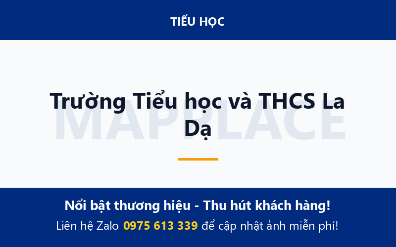 Trường Tiểu học và THCS La Dạ