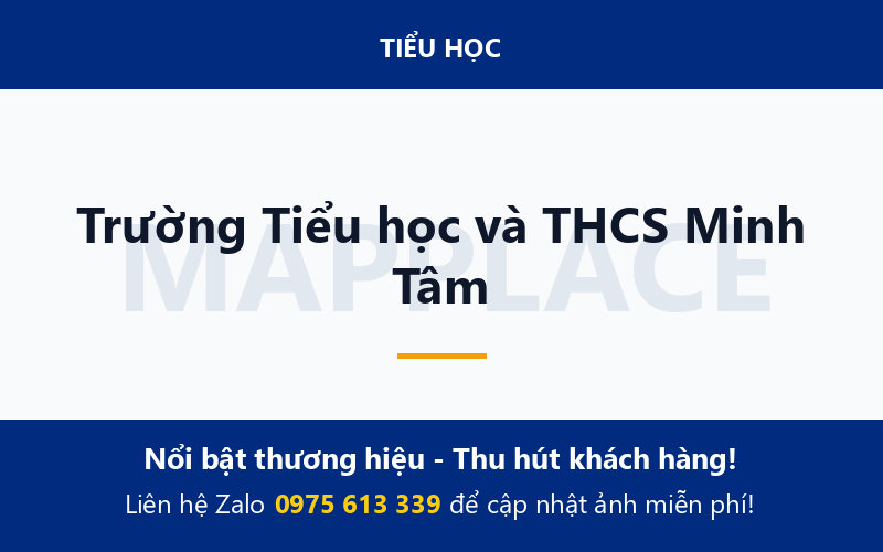 Trường Tiểu học và THCS Minh Tâm