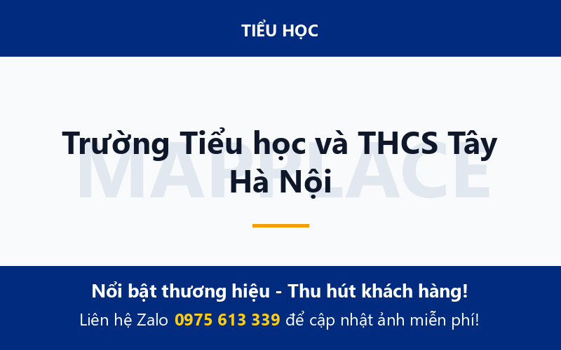 Trường Tiểu học và THCS Tây Hà Nội