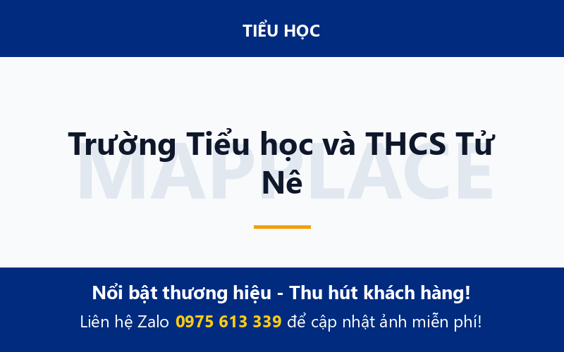 Trường Tiểu học và THCS Tử Nê