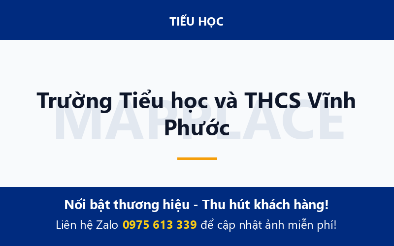 Trường Tiểu học và THCS Vĩnh Phước