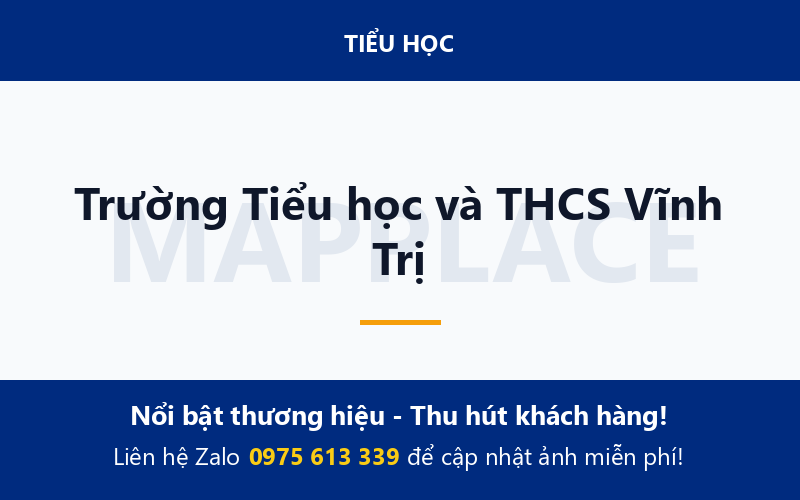 Trường Tiểu học và THCS Vĩnh Trị