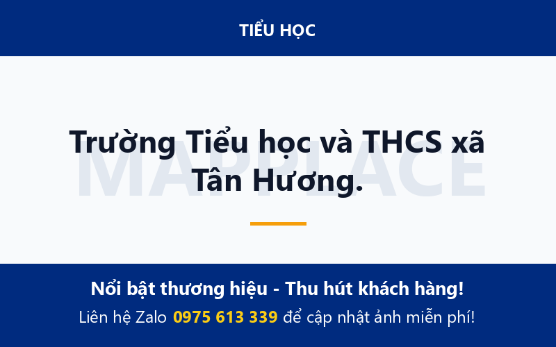 Trường Tiểu học và THCS xã Tân Hương.