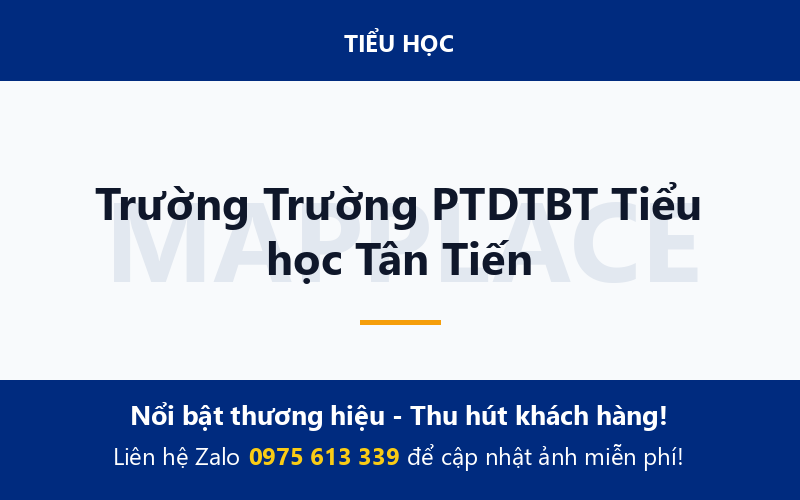 Trường Trường PTDTBT Tiểu học Tân Tiến