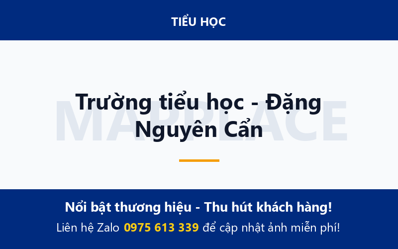 Trường tiểu học - Đặng Nguyên Cẩn