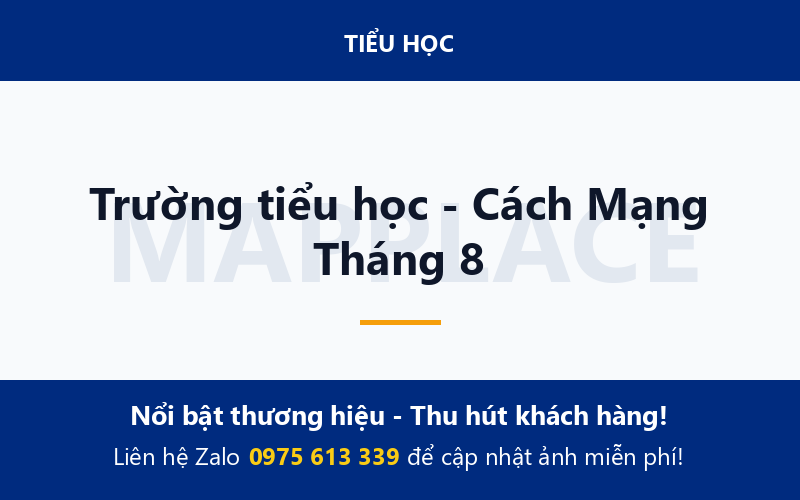 Trường tiểu học - Cách Mạng Tháng 8