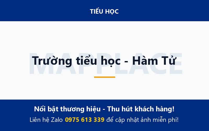 Trường tiểu học - Hàm Tử