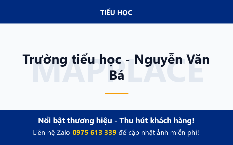 Trường tiểu học - Nguyễn Văn Bá