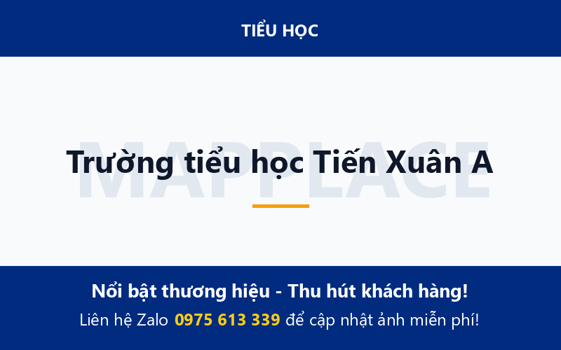 Trường tiểu học Tiến Xuân A