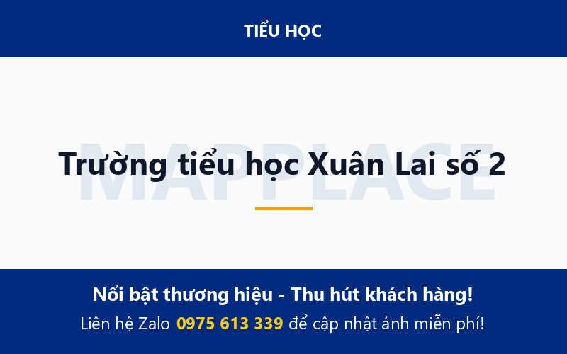 Trường tiểu học Xuân Lai số 2