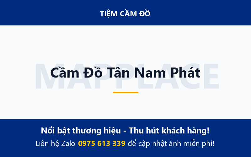 Cầm Đồ Tân Nam Phát