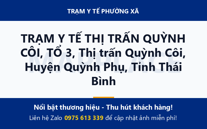 TRẠM Y TẾ THỊ TRẤN QUỲNH CÔI, TỔ 3, Thị trấn Quỳnh Côi, Huyện Quỳnh Phụ, Tỉnh Thái Bình