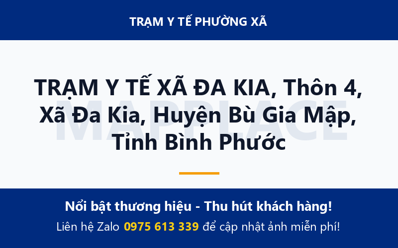 TRẠM Y TẾ XÃ ĐA KIA, Thôn 4, Xã Đa Kia, Huyện Bù Gia Mập, Tỉnh Bình Phước