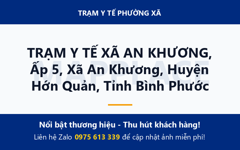 TRẠM Y TẾ XÃ AN KHƯƠNG, Ấp 5, Xã An Khương, Huyện Hớn Quản, Tỉnh Bình Phước