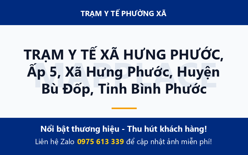 TRẠM Y TẾ XÃ HƯNG PHƯỚC, Ấp 5, Xã Hưng Phước, Huyện Bù Đốp, Tỉnh Bình Phước